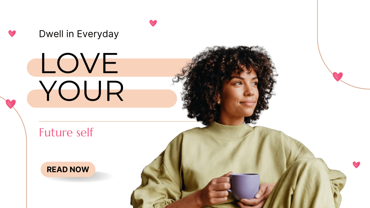 The Most Important Relationship in Your Life Is With Your Future&nbsp;Self